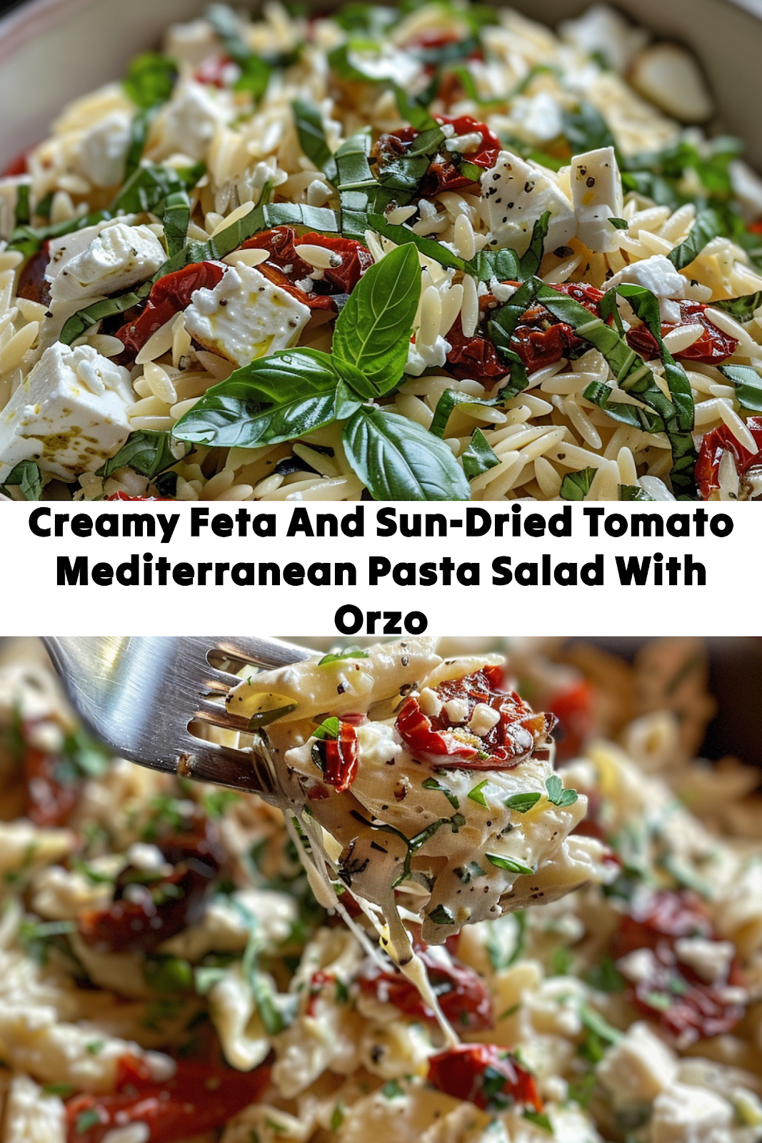 Creamy Mediterranean Orzo Salad with Easy Feta Dressing